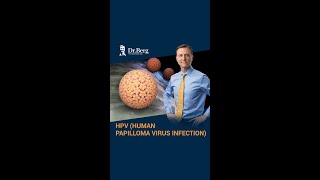 HPV (Human Papillomavirus Infection)