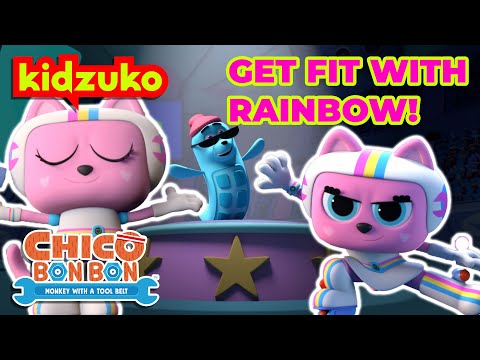 💪🧘‍♀️ Get FIT With Rainbow! 🧘‍♀️💪  | Chico Bon Bon Adventures | Compilation | @Kidzuko