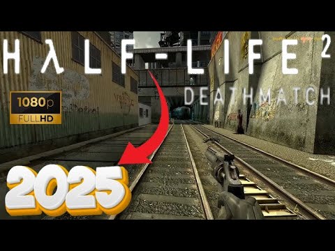 Half-Life 2 Deathmatch Multiplayer In 2025