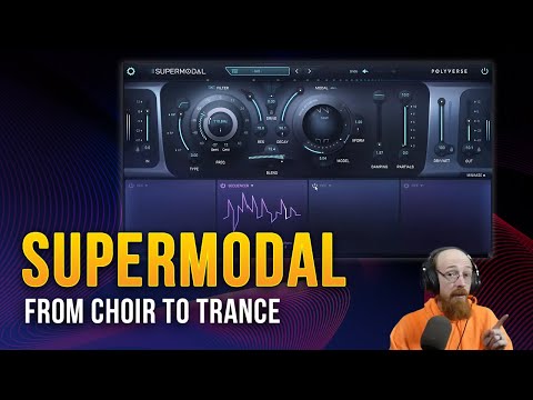 Polyverse Supermodal - From Choir to Trance