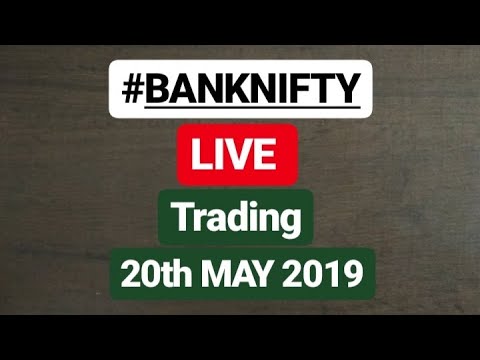 Traded BankNifty Future on 20th May'19 For Small intraday traders