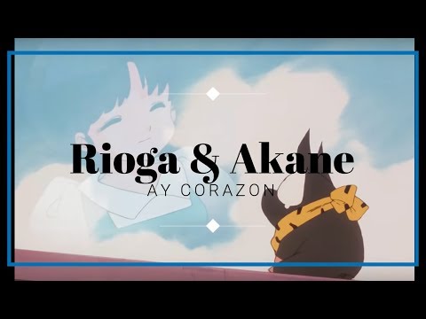 Ay corazón - Akane & Rioga