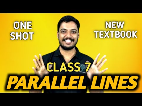 PARALLEL LINES CLASS 7 CHAPTER 1 | CLASS 7 MATHS CHAPTER 1 PARALLEL LINES FULL TOPICS