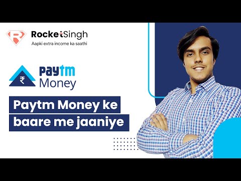 Learn about Paytm Money | Rocket Singh app