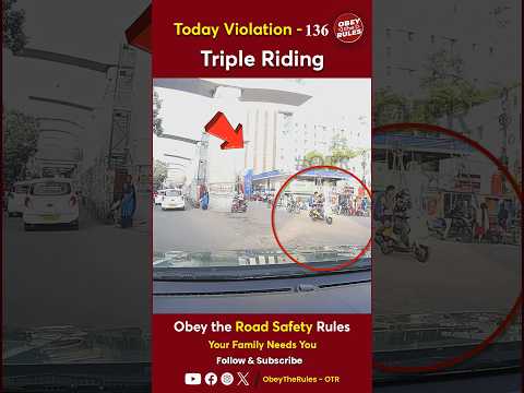 TODAY VIOLATION - 136 Triple Riding #chennaitrafficpolice #otr #obeytherules