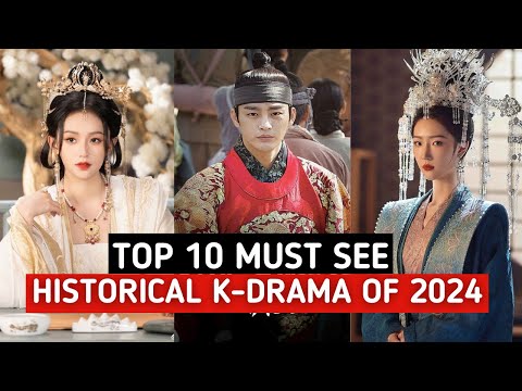 Top 10 Historical Korean Dramas You Must Watch! 2024 | Best Historical Korean Dramas of 2024