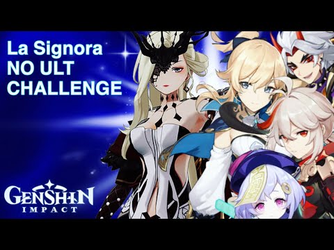 La Signora NO ULT CHALLENGE - || Genshin Impact ||