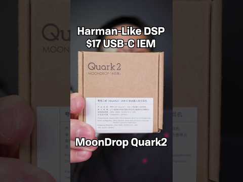 A $17 DSP-tuned Harman-like IEM? MoonDrop Quark2 Unboxing and First Impressions #inearmonitors