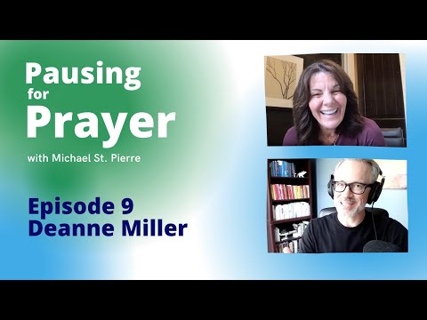 Pausing for Prayer 9: Deanne Miller of SoulCore