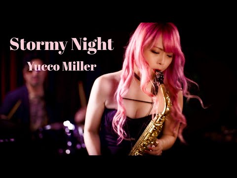 「Stormy Night」Official MV / ユッコ・ミラー