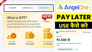 Angel One MTF Use Kaise Kare | Angel One Pay Later Charges | Margin Trading Facility Angel One