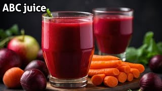 ABC juice |🔥Apple Beetroot Carrot Juice | abc juice recipe | weight loss | diet juice | smoothie |