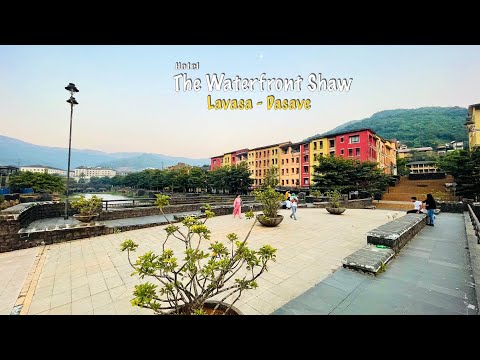 The Waterfront Shaw | Lavasa | Best Hotels In Lonavala | Best Hotels Near Mumbai Pune