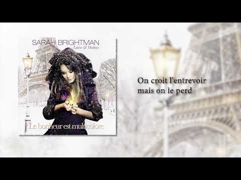 Sarah Brightman: "Le bonheur Est Multicolore" Lyric Video - Single Now Streaming in France, Belgium