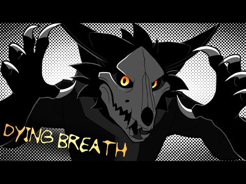 Dying Breath // Animation Meme