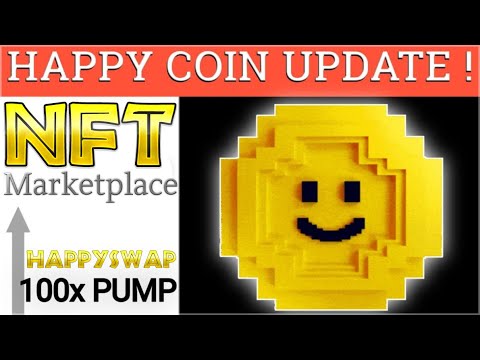 HAPPY COIN UPDATES - Massive Catalysts coming soon NFT MarketPlace, HappySwap and more Catalysts!