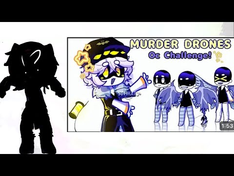 Murder Drones OC challenge!! (Woohoo!)