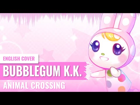 [Yukinami] Bubblegum K.K. ~ Animal Crossing ENGLISH VOCAL COVER