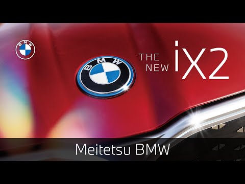 【Meitetsu BMW】BMW THE NEW iX2 15s