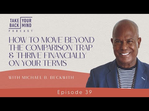 How to Move Beyond the Comparison Trap & Thrive Financially on Your Terms