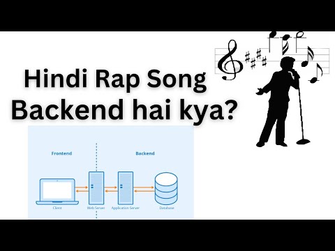 Backend Hai Kya Rap Song | Code Hindi (Raw version)