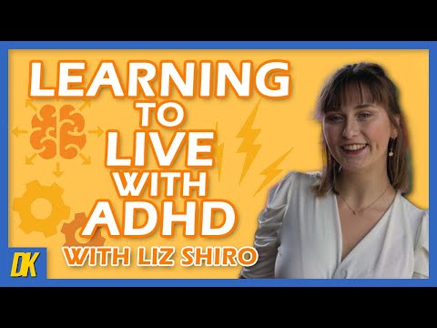 The pros & cons of having ADHD | Liz Shiro