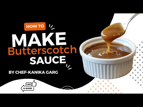 "Easy Homemade Butterscotch Sauce Recipe | Ready in Minutes!"