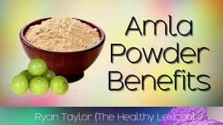 Amla Powder: Benefits and Uses