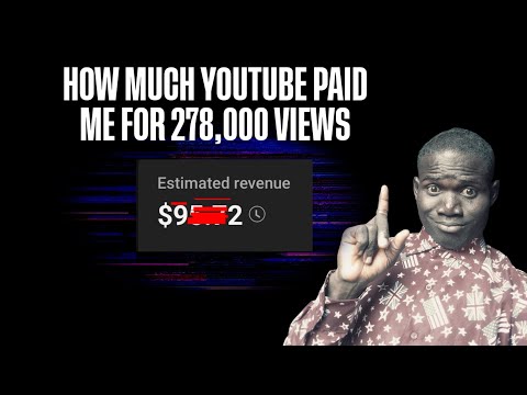 How much YouTube paid me for 278,000 Views