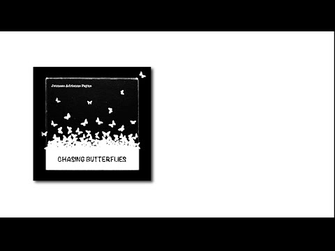 Chasing Butterflies -- original song, re-recorded