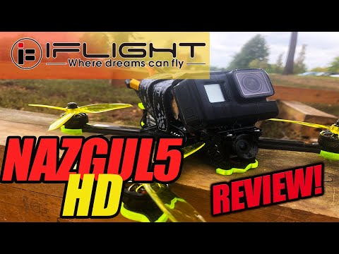 Iflight Nazgul5 HD - Best FPV Freestyle Drone of 2020 ? - Review!