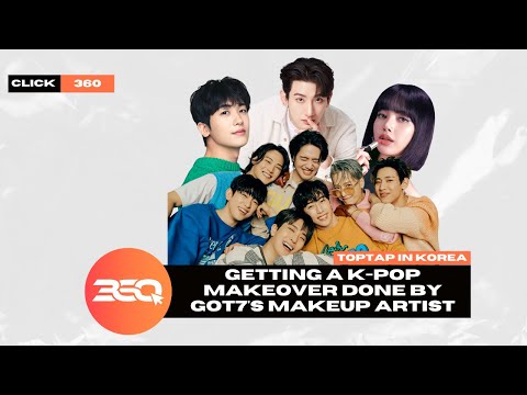 CLICK 360 EP.7 | Getting a K-Pop Makeover Done by GOT7's Makeup Artist! 🤩