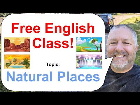 Let's Learn English! Topic: Natural Places 🏜️🏝️🗾