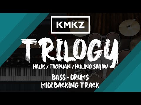 Kamikazee - Trilogy (Halik, Tagpuan, Huling Sayaw) | Bass + Drums MIDI Backing Track