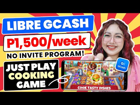 FREE GCASH: P1,500/WEEK | NO INVITE PROGRAM! JUST PLAY COOKING GAME | HIGHEST PAYING APP TODAY