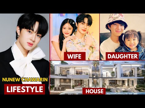 NUNEW CHAWARIN LIFESTYLE 2024 | WIFE, NET WORTH, AGE, HOUSE | BIOGRAPHY #nunew #kdrama