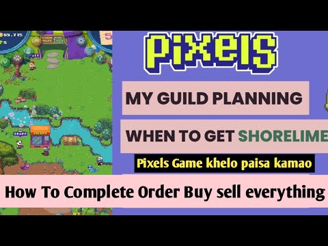 Guild Joining Shorelime  Seeds Pixels.xyz !! how to buy seeds and market seeling