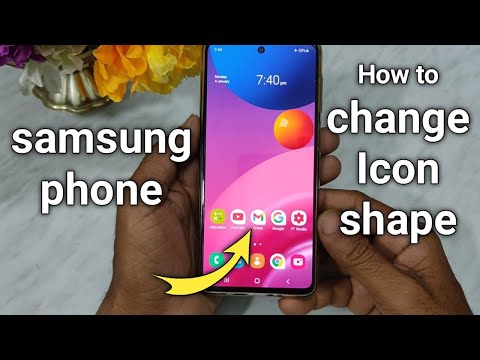 How to change icon shape in samsung M51, M31, A50, A70, and all latest samsung phones