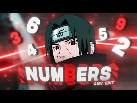 Numbers - Itachi Uchiha [AMV/EDIT]