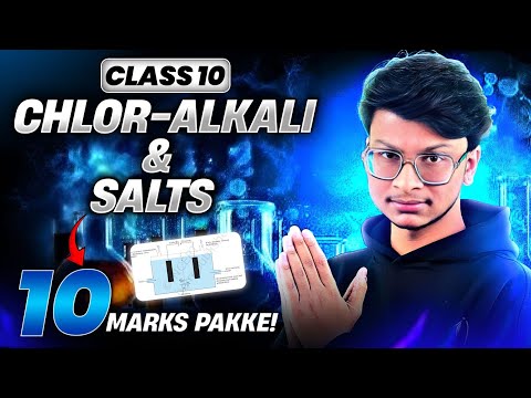 10 Marks Pakke🔥 Class 10- Chlor alkali process & Salts Preparation & Uses! Animation