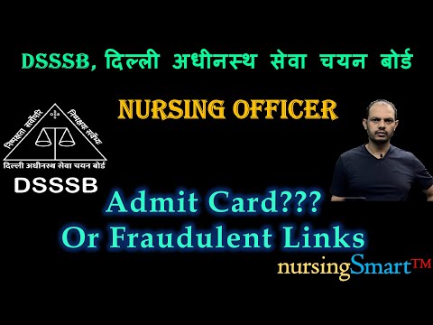 DSSSB Nursing Officer 2024 |Admit Card | Fraudulent Links| #dsssb_nursing_officerer  #admitcard