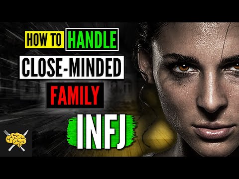 [Top] 7 Ways INFJ Can Handle CLOSE-MINDED Family And Friends | INFJ