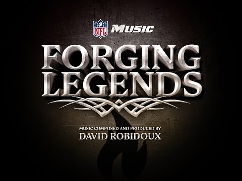 Forging Legends · David Robidoux