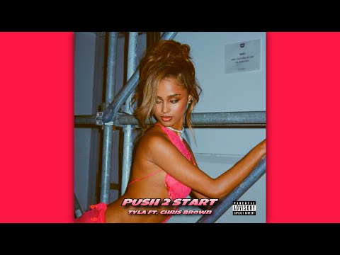 Tyla - PUSH 2 START ft. Chris Brown [R&B Remix] (Audio)