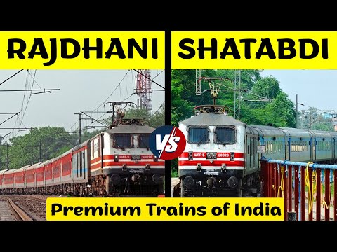 Rajdhani  Express VS Shatabdi Express Comparison in Hindi | Shatabdi VS Rajdhani Express