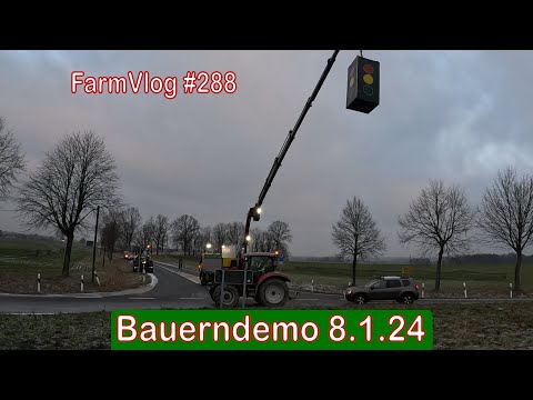 Farmvlog #288: Bauerndemo 08.01.2024