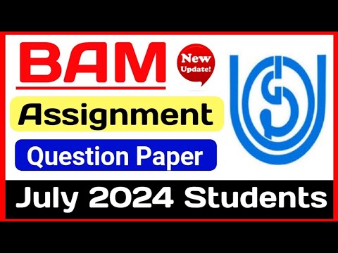 IGNOU BAM Assignment Question Paper July 2024 Session| IGNOU BAM July 2024 Assignment Question Paper