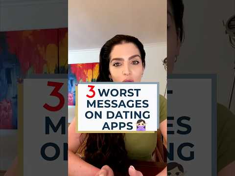 3 Worst Messages on Dating Apps ❌