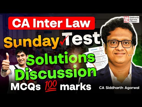 MCQ Test Solution Discussion | CA Inter Law | Sunday Test | CA Siddharth Agarwal