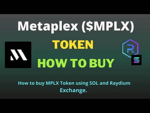 How to Buy Metaplex (MPLX) Token Using Raydium Exchange